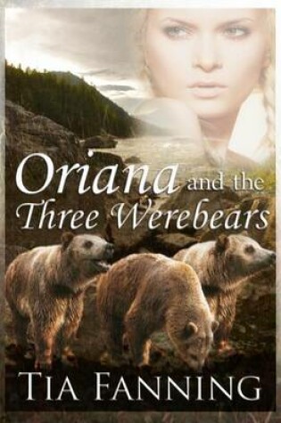 Cover of Oriana and the Three Werebears [large Print]