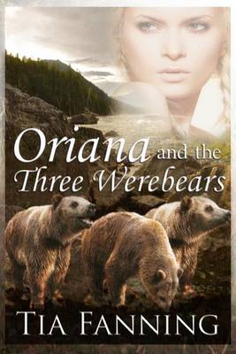Book cover for Oriana and the Three Werebears [large Print]