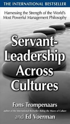Book cover for Servant-Leadership Across Cultures: Harnessing the Strengths of the World's Most Powerful Management Philosophy