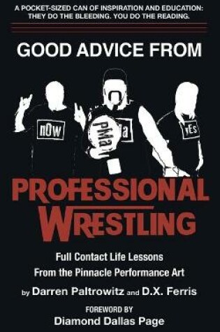 Cover of Good Advice From Professional Wrestling