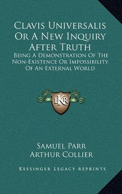 Book cover for Clavis Universalis or a New Inquiry After Truth