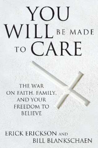 Cover of You Will Be Made to Care