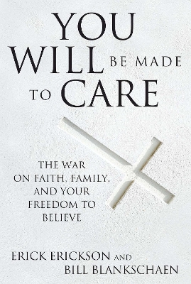 Book cover for You Will Be Made to Care