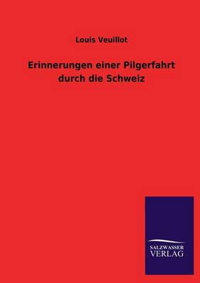 Book cover for Erinnerungen Einer Pilgerfahrt Durch Die Schweiz