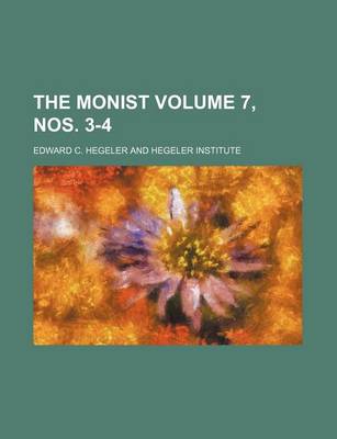 Book cover for The Monist Volume 7, Nos. 3-4