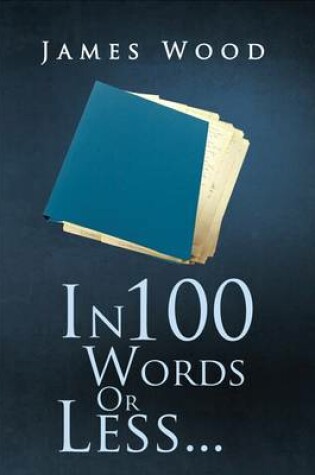 Cover of In 100 Words or Less ...