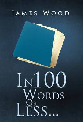 Book cover for In 100 Words or Less ...