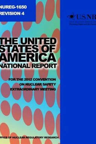 Cover of The United States of America National Report for the 2012 Convention on Nuclear Safety Extraordinary Meeting