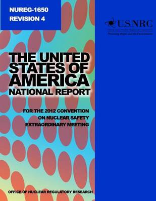 Book cover for The United States of America National Report for the 2012 Convention on Nuclear Safety Extraordinary Meeting