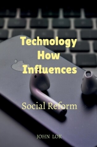 Cover of Technology How Influences