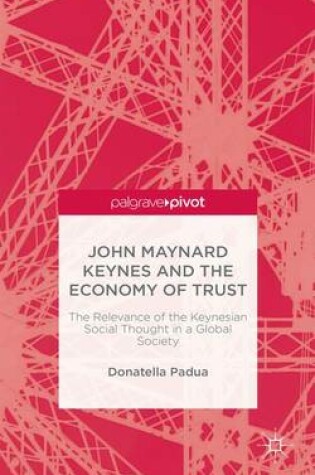 Cover of John Maynard Keynes and the Economy of Trust