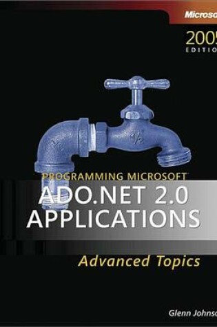 Cover of Programming Microsoft(r) ADO.NET 2.0 Applications: Advanced Topics