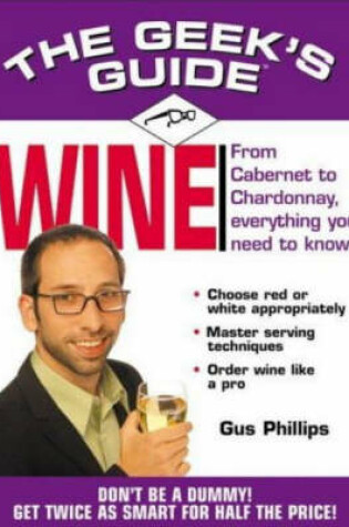 Cover of The Geek's Guide to Wine