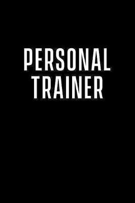 Book cover for Personal Trainer Notebook