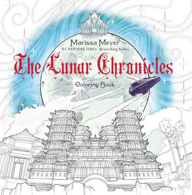 Book cover for The Lunar Chronicles Coloring Book