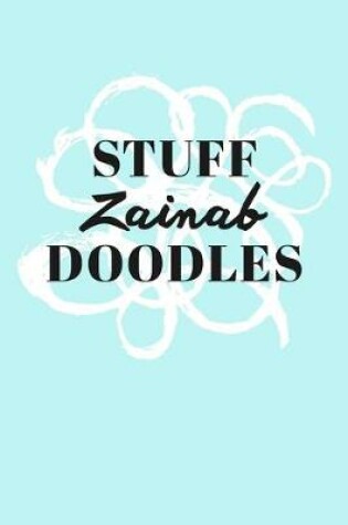 Cover of Stuff Zainab Doodles