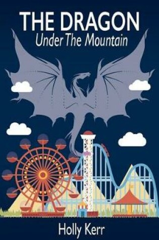 Cover of The Dragon Under the Mountain