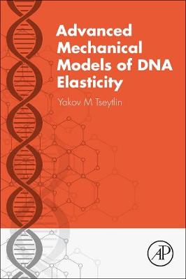 Book cover for Advanced Mechanical Models of DNA Elasticity