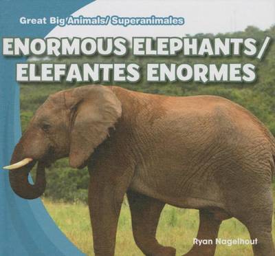 Book cover for Enormous Elephants / Elefantes Enormes