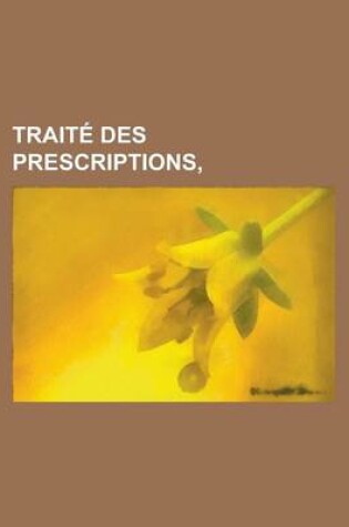 Cover of Traite Des Prescriptions,