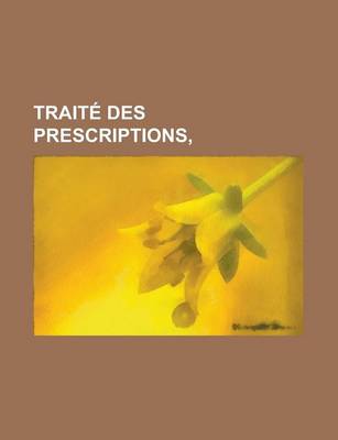 Book cover for Traite Des Prescriptions,