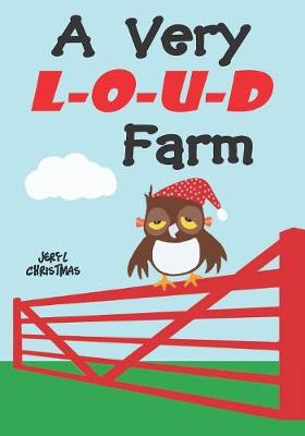 Book cover for A Very Loud Farm