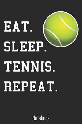 Book cover for Eat. Sleep. Tennis. Repeat.