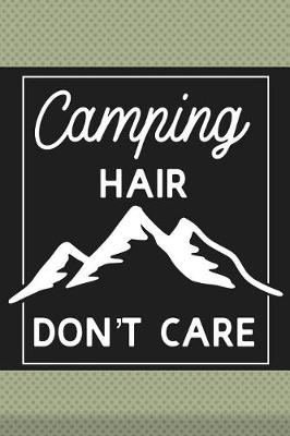 Book cover for Camping Hair Don't Care