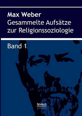 Book cover for Gesammelte Aufsatze zur Religionssoziologie. Band 1