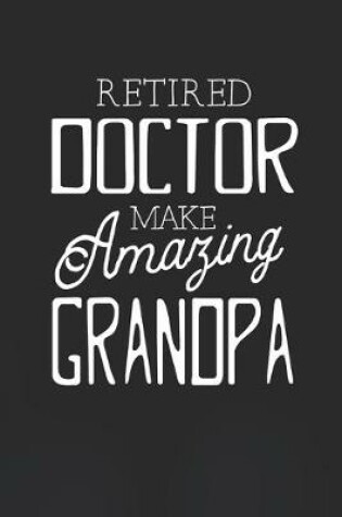 Cover of Retired Doctor Make Amazing Grandpa