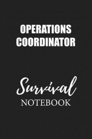 Cover of Operations Coordinator Survival Notebook