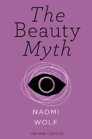 Cover of The Beauty Myth (Vintage Feminism Short Edition)