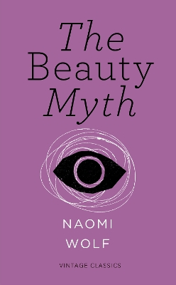 Cover of The Beauty Myth (Vintage Feminism Short Edition)