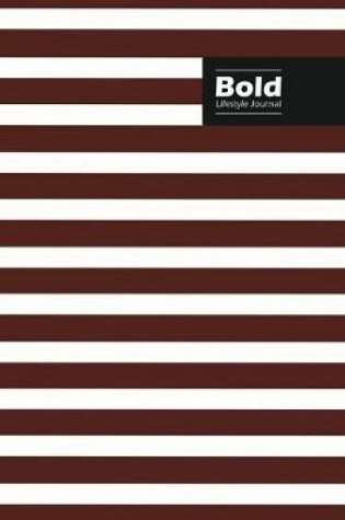 Cover of Bold Lifestyle Journal, Creative Write-in Notebook, Dotted Lines, Wide Ruled, Medium Size (A5), 6 x 9 Inch (Coffee)