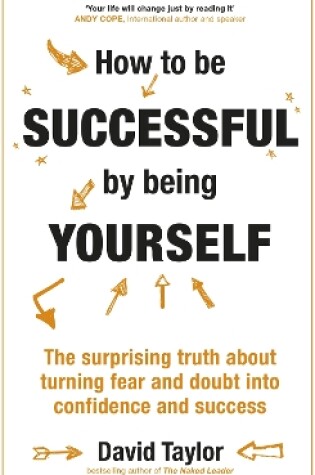 Cover of How To Be Successful By Being Yourself