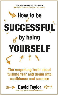 Book cover for How To Be Successful By Being Yourself