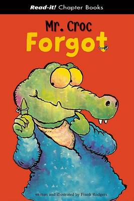 Book cover for Mr. Croc Forgot