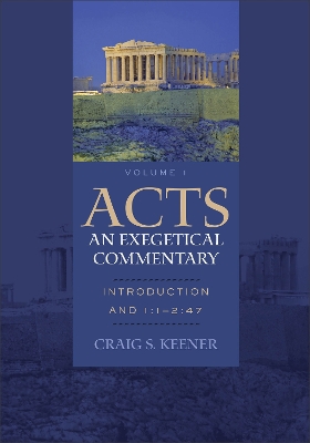 Book cover for Acts: An Exegetical Commentary