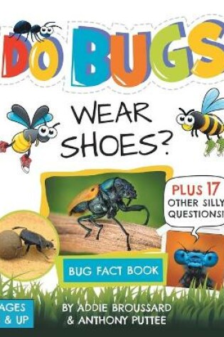 Cover of Do Bugs Wear Shoes?