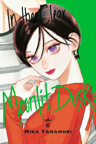 Cover of In the Clear Moonlit Dusk 6