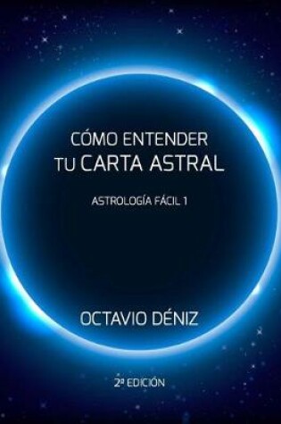 Cover of Como entender tu Carta Astral - Segunda Edicion