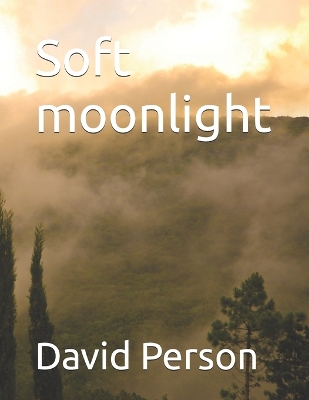 Book cover for Soft moonlight