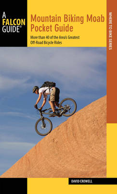 Cover of Mountain Biking Moab Pocket Guide