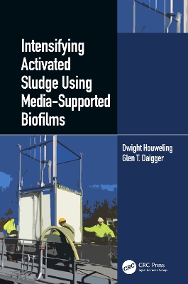 Book cover for Intensifying Activated Sludge Using Media-Supported Biofilms