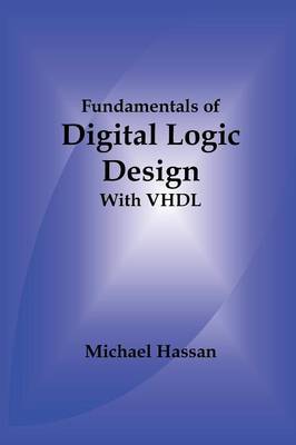 Book cover for Fundamentals of Digital Logic Design with VHDL