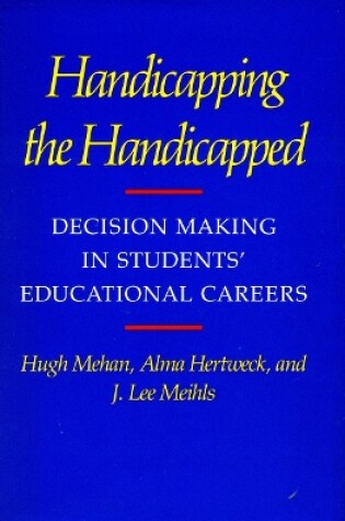 Cover of Handicapping the Handicapped