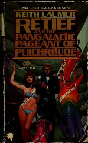 Book cover for Retief and the Pangalactic Pageant of Pulchritude