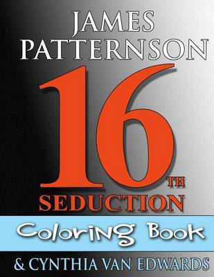 Cover of 16th Seduction Coloring Book (Women's Murder Club Companion)