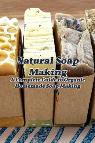 Cover of Natural Soap Making