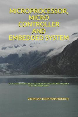 Book cover for Microprocessor, Micro Controller and Embedded System